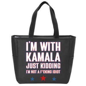 IM With Kamala Just Kidding Not Idiot Retro Election 2024 Zip Tote Bag