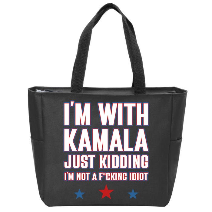 IM With Kamala Just Kidding Not Idiot Retro Election 2024 Zip Tote Bag