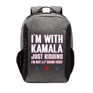 IM With Kamala Just Kidding Not Idiot Retro Election 2024 Vector Backpack