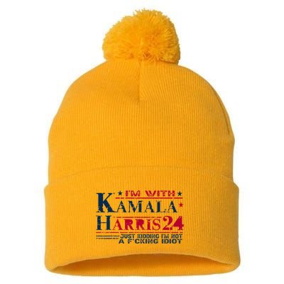 IM With Kamala Just Kidding Not Idiot Retro Election 2024 Pom Pom 12in Knit Beanie
