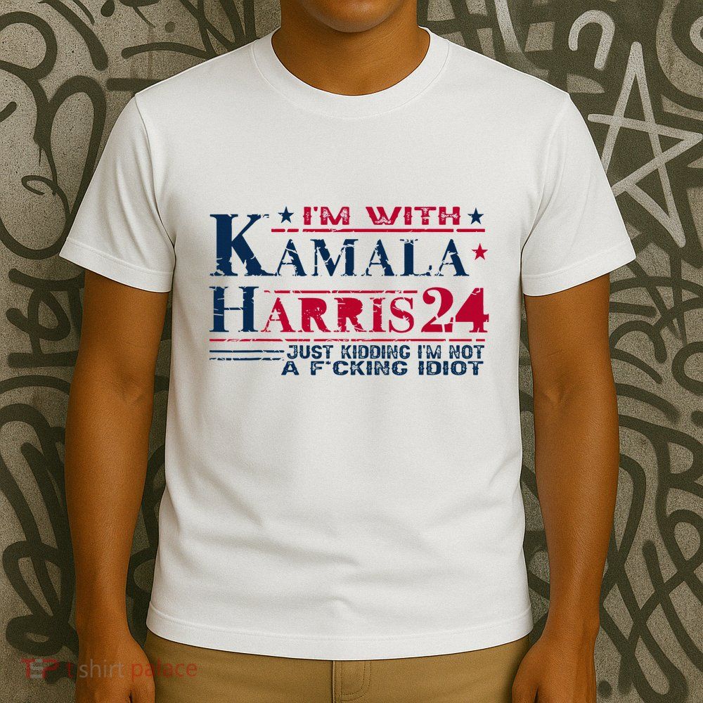 IM With Kamala Just Kidding Not Idiot Retro Election 2024 T-Shirt