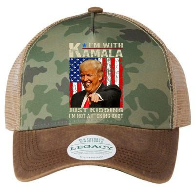 IM With Kamala Just Kidding IM Not A Fucking Idiot Legacy Tie Dye Trucker Hat