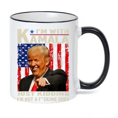 IM With Kamala Just Kidding IM Not A Fucking Idiot 11oz Black Color Changing Mug