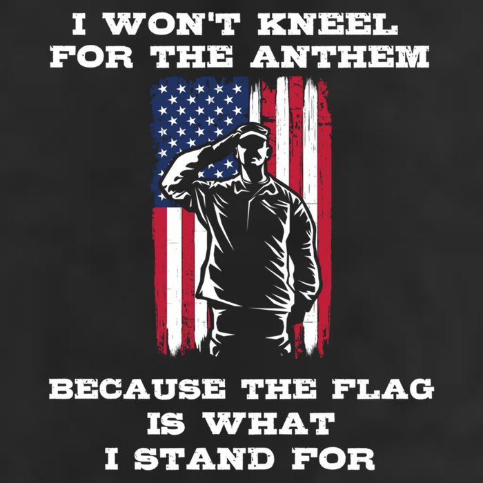 I Won't Kneel For The Anthem Because I Stand For The Flag Cool Gift 25L Jumbo Tote