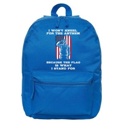 I Won't Kneel For The Anthem Because I Stand For The Flag Cool Gift 16 in Basic Backpack