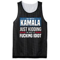 IM With Kamala Just Kidding IM Not A Fucking Idiot Mesh Reversible Basketball Jersey Tank