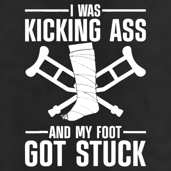 I Was Kicking Ass & My Foot Got Stuck Funny Cast Broken Leg 11oz C Handle Ceramic Mug