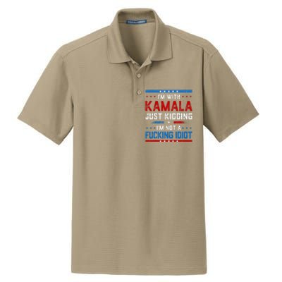 IM With Kamala Just Kidding IM Not A Fucking Idiot Dry Zone Grid Polo