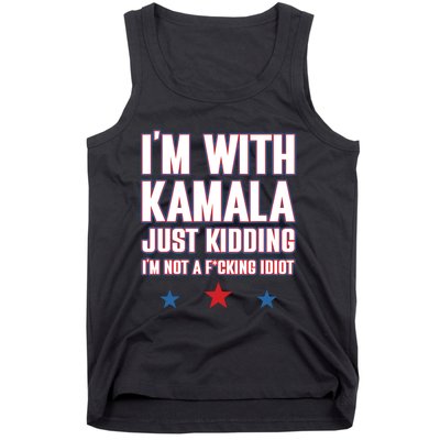 Im With Kamala Just Kidding Not Idiot Retro Election 2024 Tank Top