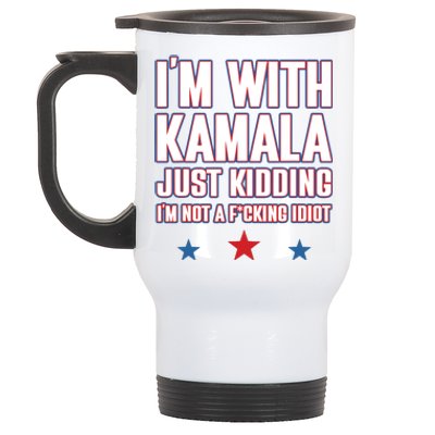 Im With Kamala Just Kidding Not Idiot Retro Election 2024 Stainless Steel Travel Mug