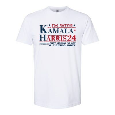 Im With Kamala Just Kidding Not Idiot Retro Election 2024 Softstyle® CVC T-Shirt