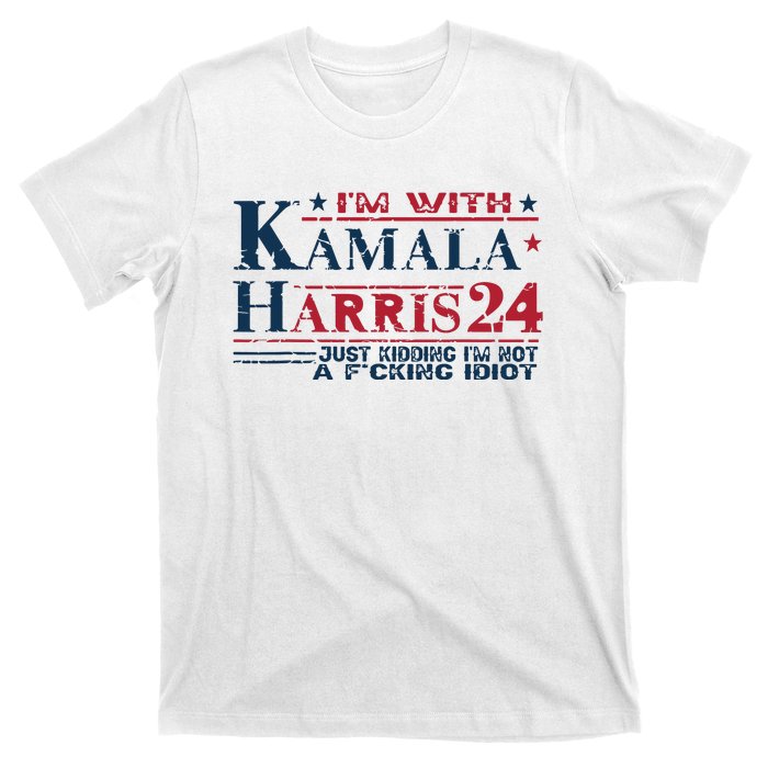 Im With Kamala Just Kidding Not Idiot Retro Election 2024 T-Shirt