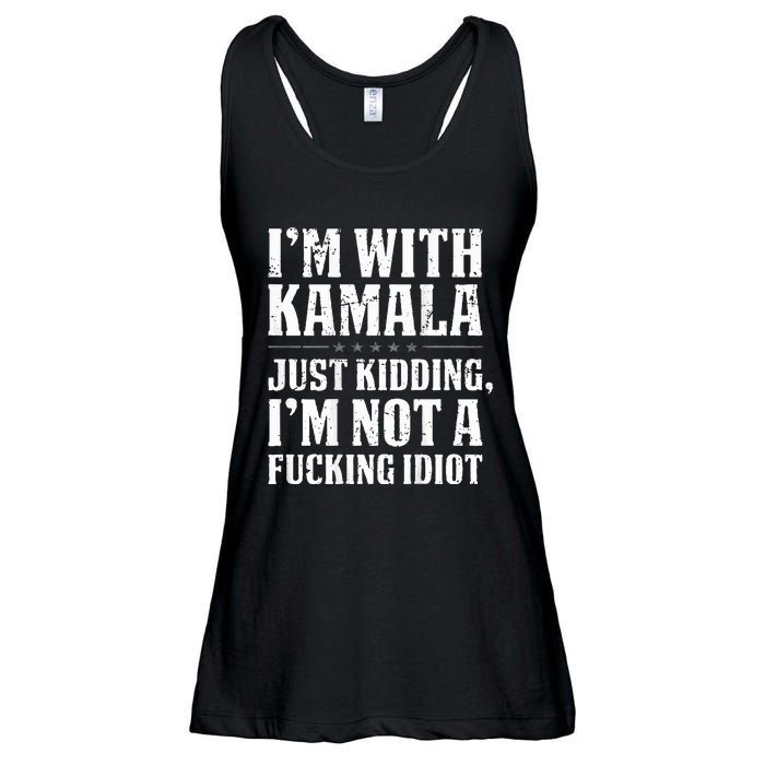 IM With Kamala Just Kidding IM Not A Fucking Idiot Ladies Essential Flowy Tank