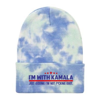 IM With Kamala Just Kidding Not Idiot Republicans For Trump Tie Dye 12in Knit Beanie