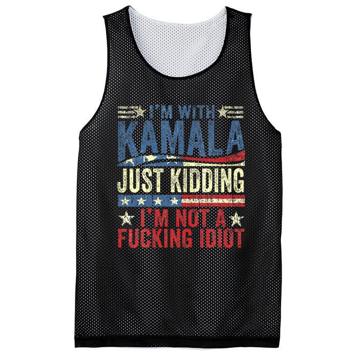 IM With Kamala Just Kidding IM Not A Fucking Idiot Mesh Reversible Basketball Jersey Tank