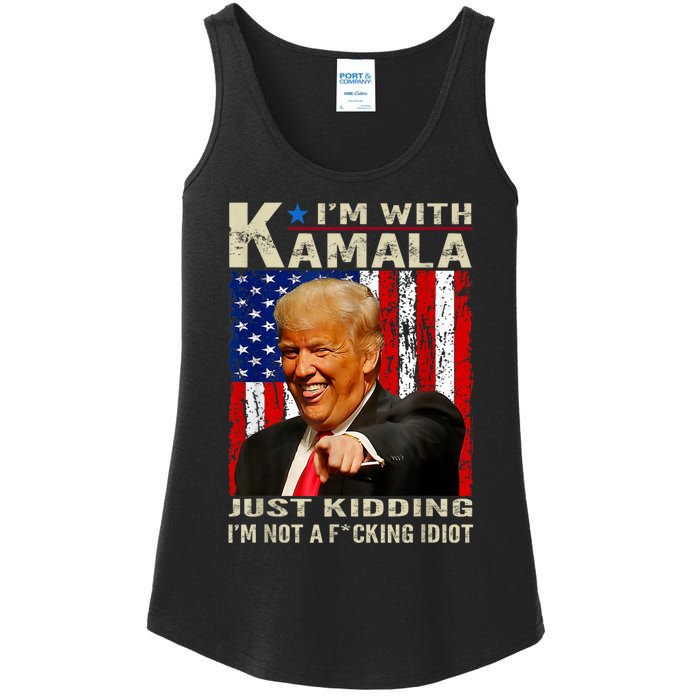 IM With Kamala Just Kidding IM Not A Fucking Idiot Ladies Essential Tank