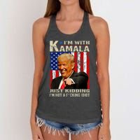 IM With Kamala Just Kidding IM Not A Fucking Idiot Women's Knotted Racerback Tank