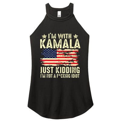 IM With Kamala Just Kidding Not Idiot Funny Election 2024 Women's Perfect Tri Rocker Tank