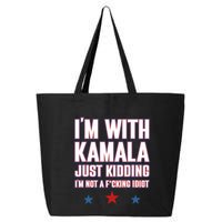 IM With Kamala Just Kidding Not Idiot Retro Election 2024 25L Jumbo Tote