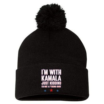 IM With Kamala Just Kidding Not Idiot Retro Election 2024 Pom Pom 12in Knit Beanie