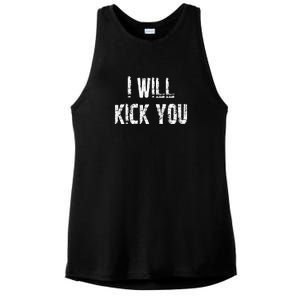 I Will Kick You Ladies PosiCharge Tri-Blend Wicking Tank