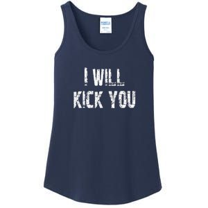 I Will Kick You Ladies Essential Tank