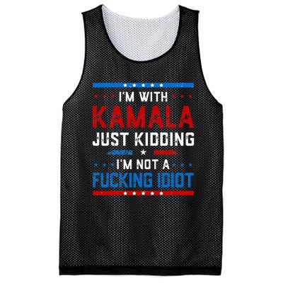 IM With Kamala Just Kidding IM Not A Fucking Idiot Mesh Reversible Basketball Jersey Tank