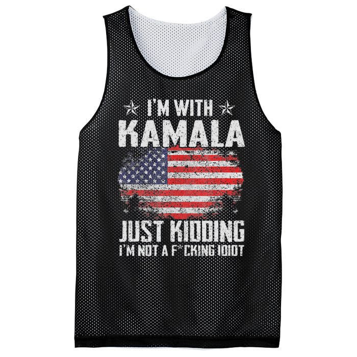 IM With Kamala Just Kidding Not Idiot Us Flag Mesh Reversible Basketball Jersey Tank