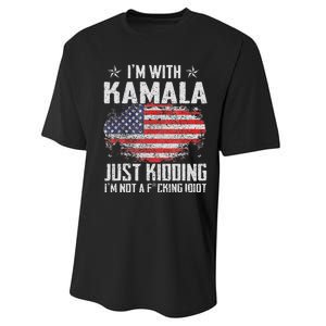 IM With Kamala Just Kidding Not Idiot Us Flag Performance Sprint T-Shirt