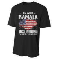 IM With Kamala Just Kidding Not Idiot Us Flag Performance Sprint T-Shirt