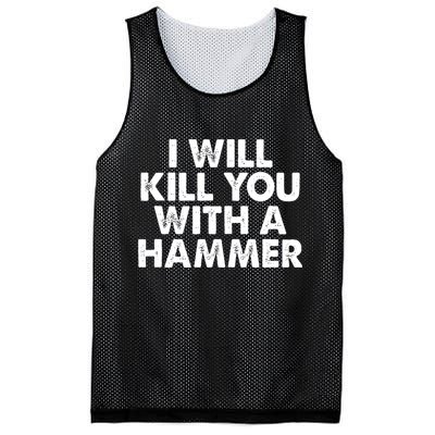 I Will Kill You With A Hammer Vintage Mesh Reversible Basketball Jersey Tank