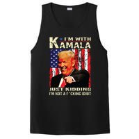 IM With Kamala Just Kidding IM Not A Fucking Idiot PosiCharge Competitor Tank