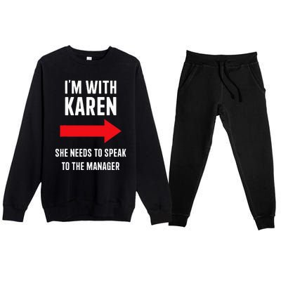 Im With Karen Speak To Manager Funny Costume Halloween Party Premium Crewneck Sweatsuit Set