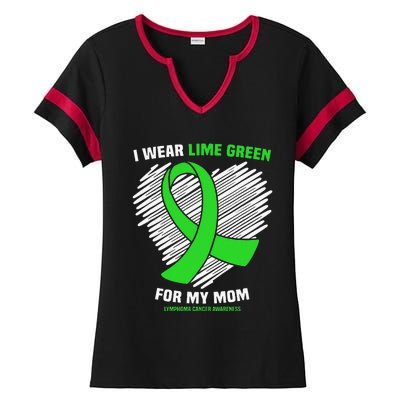 I Wear Lime Green For My Mom Lymphoma Cancer Awareness Ladies Halftime Notch Neck Tee