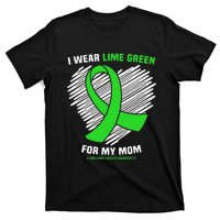 I Wear Lime Green For My Mom Lymphoma Cancer Awareness T-Shirt