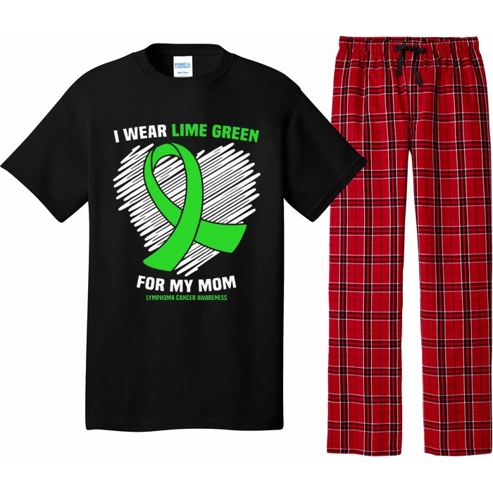 I Wear Lime Green For My Mom Lymphoma Cancer Awareness Pajama Set