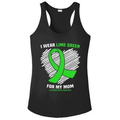 I Wear Lime Green For My Mom Lymphoma Cancer Awareness Ladies PosiCharge Competitor Racerback Tank