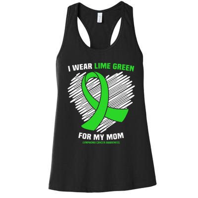 I Wear Lime Green For My Mom Lymphoma Cancer Awareness Women's Racerback Tank