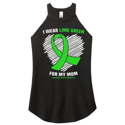 I Wear Lime Green For My Mom Lymphoma Cancer Awareness Women's Perfect Tri Rocker Tank