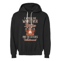 I Was Like Whatever Bitches And The Bitches Whatevered Sloth Garment-Dyed Fleece Hoodie