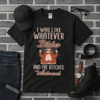I Was Like Whatever Bitches And The Bitches Whatevered Sloth Tall T-Shirt
