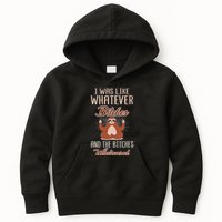 I Was Like Whatever Bitches And The Bitches Whatevered Sloth Kids Hoodie