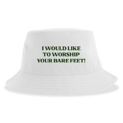 I Would Like To Worship Your Bare Feet Sustainable Bucket Hat