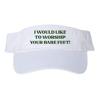 I Would Like To Worship Your Bare Feet Valucap Bio-Washed Visor