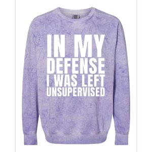 I Was Left Unsupervised White And Black Text Colorblast Crewneck Sweatshirt