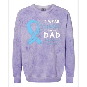 I Wear Light Blue For My Dad Prostate Cancer Support Colorblast Crewneck Sweatshirt