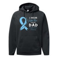 I Wear Light Blue For My Dad Prostate Cancer Support Performance Fleece Hoodie