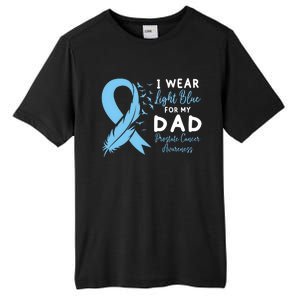 I Wear Light Blue For My Dad Prostate Cancer Support Tall Fusion ChromaSoft Performance T-Shirt