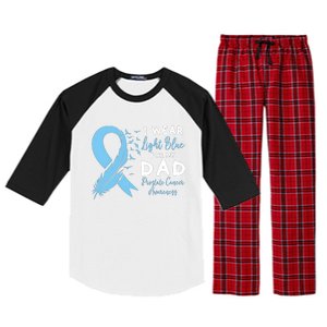 I Wear Light Blue For My Dad Prostate Cancer Support Raglan Sleeve Pajama Set