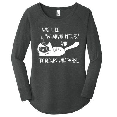 I Was Like Whatever Bitches Whatevered Cat Unicorn Women's Perfect Tri Tunic Long Sleeve Shirt